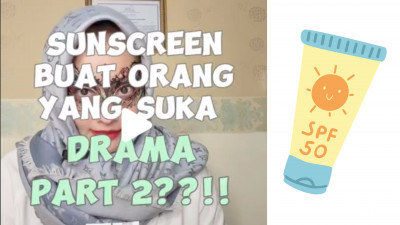 Gempar! Dokter Detektif Review Sunscreen, Berikut Tips Memilih Sunscreen yang Tepat